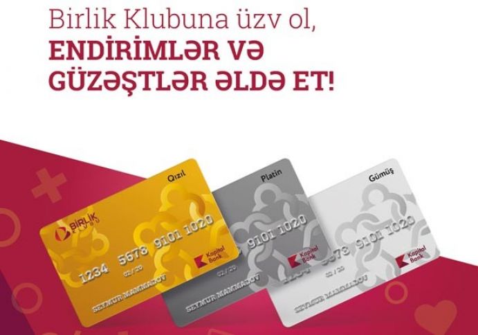 Kapital Bankdan “Birlik Klubu” layihəsi - GÜZƏŞTLƏR İMKANI