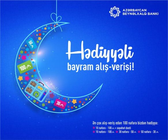 Beynəlxalq Bankdan Ramazan ərəfəsində hədiyyəli kampaniya