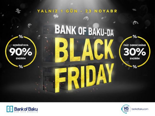 Bank of Baku-da BLACK FRIDAY!