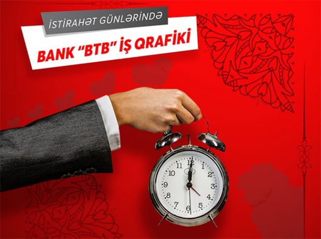 “Bank BTB” bayram günlərində fəaliyyət göstərəcək