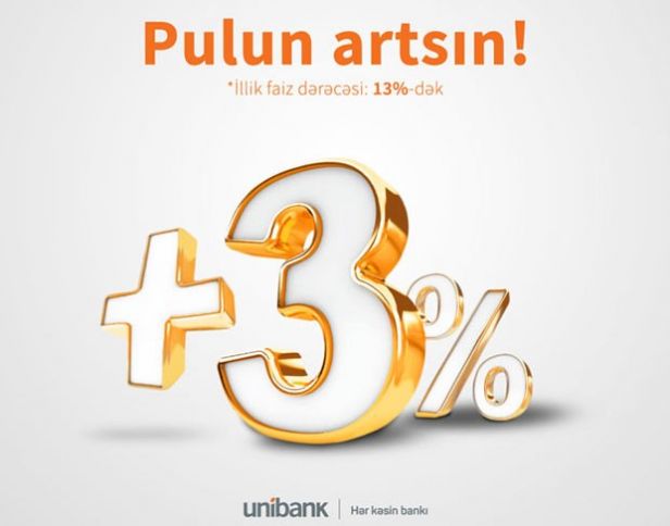 Unibank depozit kampaniyasının müddətini daha 2 ay uzatdı