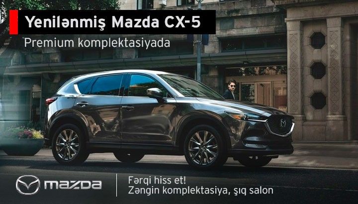 Yeni Mazda CX-5 – indi premium komplektasiyada satışda!