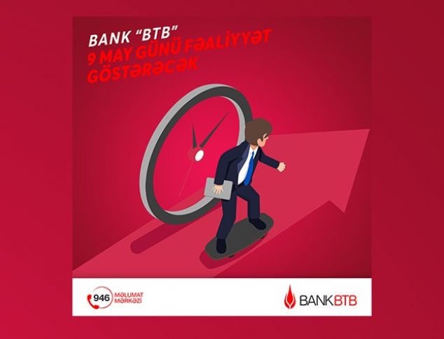 “Bank BTB” 9 may günü fəaliyyət göstərəcək