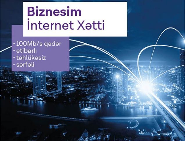 "Azercell" yeni “Biznesim İnternet Xətti” xidmətini təqdim edir 