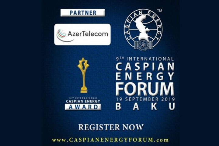 “AzerTelecom” “Caspian Energy Forum Baku-2019”-a tərəfdaş qismində dəstək verir