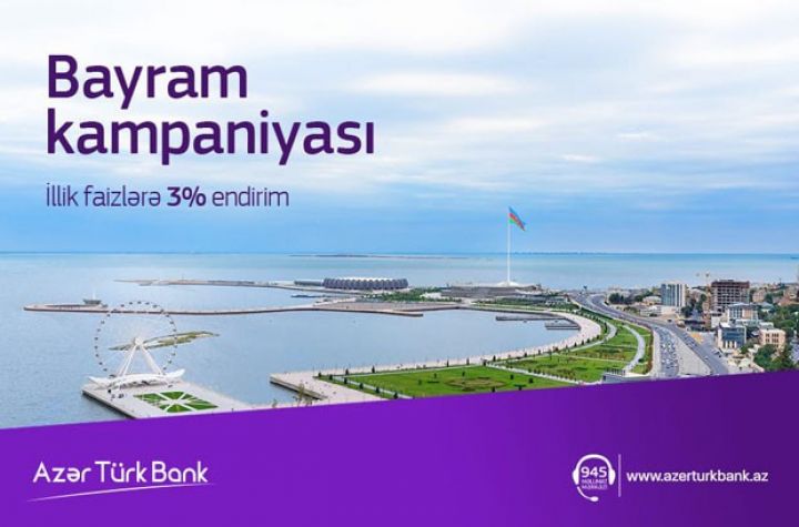 "Azər-Türk Bank"  Bayraq günü münasibətilə yeni kampaniyaya başladı