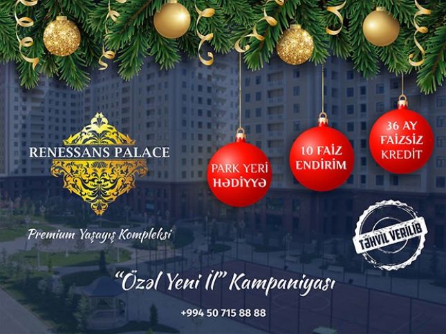 “Renessans Palace”dan “Özəl yeni il” kampaniyası 