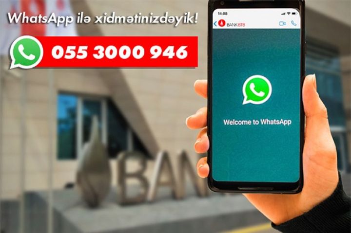Bank BTB Whatsapp-la xidmətinizdə!