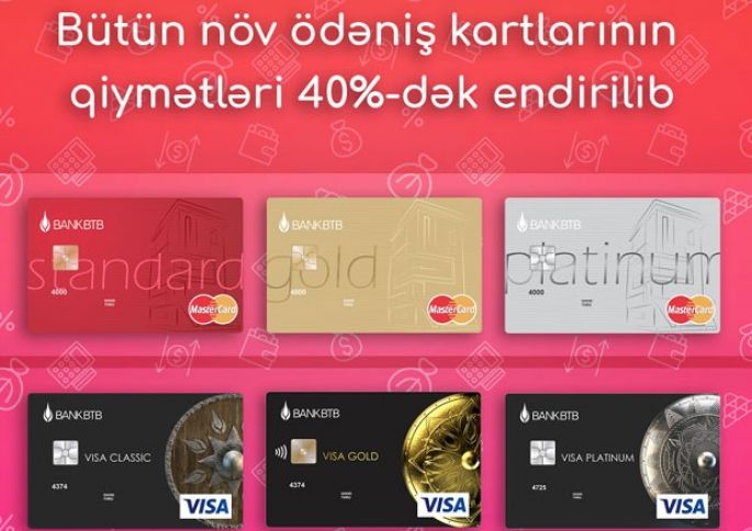 "Bank BTB" bütün növ ödəniş kartları üzrə tarifləri endirdi