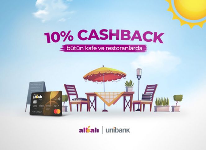 Hesabı Unibank kartınla ödə, xərclədiyinin 10%-ni geri al!