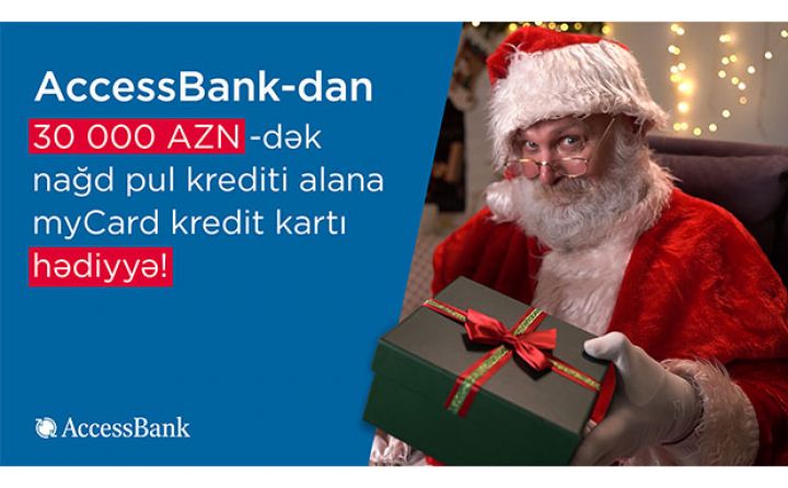 “AccessBank”dan komissiyasız nağd kredit!
