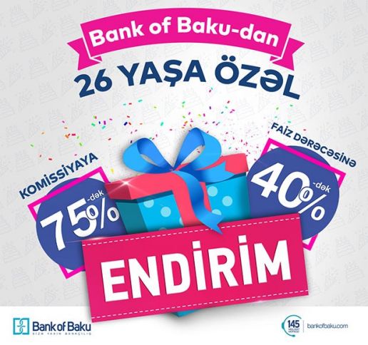 Bank of Baku 26 yaşında müştərilərini sevindirir! 