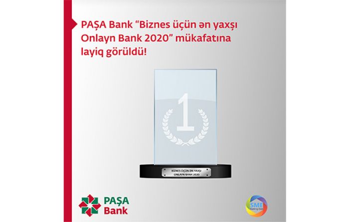 PAŞA Bank nüfuzlu “Biznes üçün ən yaxşı Onlayn Bank 2020” mükafatına layiq görülüb