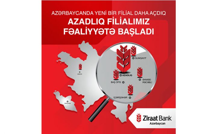 “Ziraat Bank Azərbaycan”ın  daha bir yeni filialı fəaliyyətə başladı!