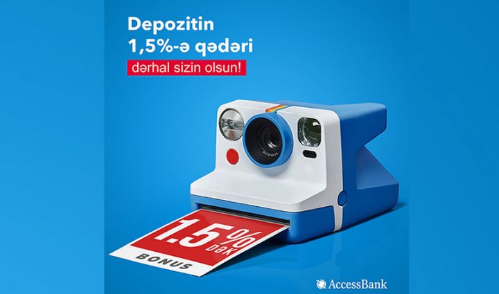 “AccessBank”dan yeni əmanətçilərə bonus hədiyyə!