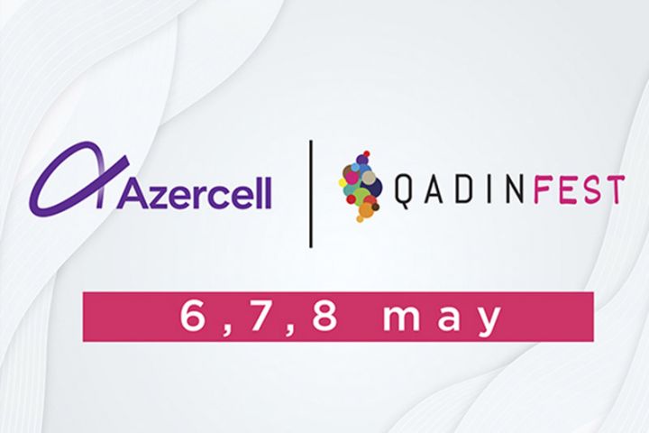 Azercell ilk Onlayn Qadın Festivalının rəqəmsal tərəfdaşıdır