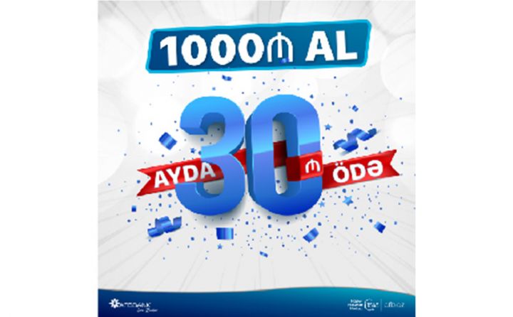 “AFB Bank”dan “1000 manat  al, aylıq  30 manat  ödə” kampaniyası!