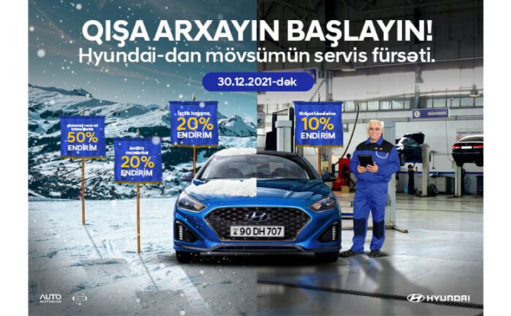 Rəsmi Hyundai servis mərkəzlərində ənənəvi qışa hazırlıq servis kampaniyası başladı