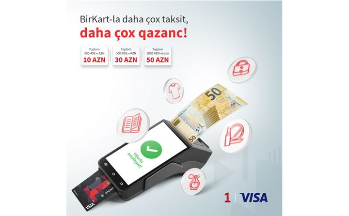 BirKart-la taksitli alış-veriş 50 AZN-dək vəsait qazandırır - ŞƏRTLƏR