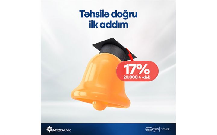 “AFB Bank”dan yeni kredit məhsulu - “Təhsil krediti”