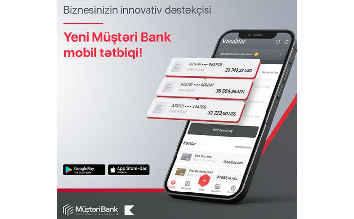 “Müştəri Bank Mobile” — biznes üçün yeni mobil bankçılıq tətbiqi