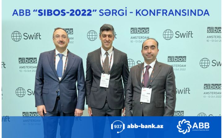 ABB beynəlxalq “SIBOS-2022” sərgi-konfransında