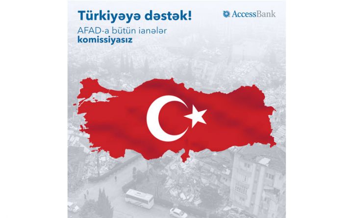 AccessBank-dan Türkiyəyə dəstək