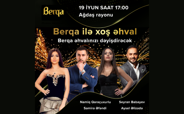 “Berqa” ilə “Xoş əhval” konserti Ağdaşda