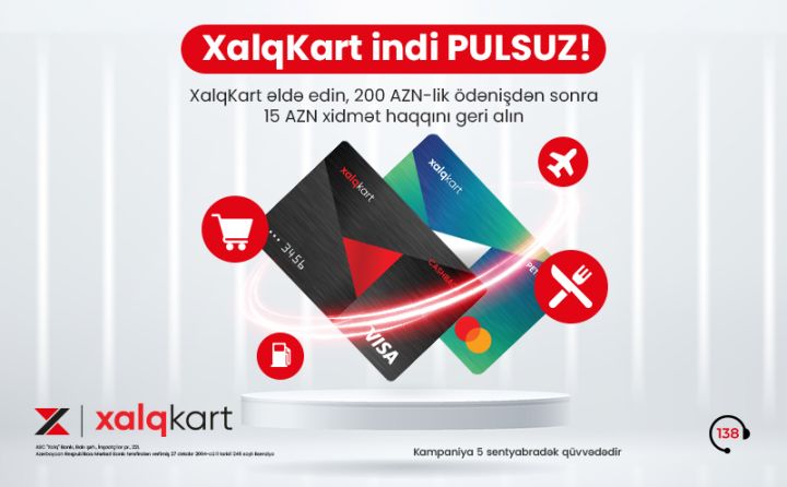 Xalq Bankdan yeni kampaniya - XalqKartı pulsuz əldə edin!