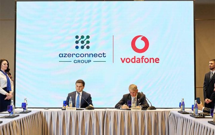 Azerconnect Group və Vodafone Group arasında tərəfdaşlıq müqaviləsi imzalandı