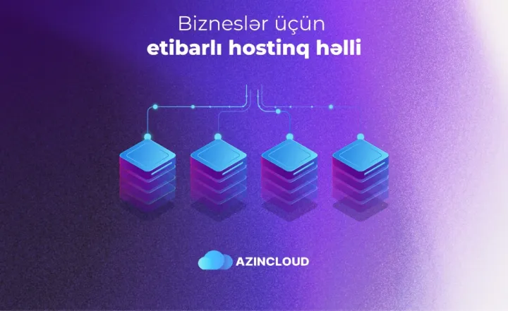 AZINCLOUD ilə biznesinizi bulud mühitinə köçürün!