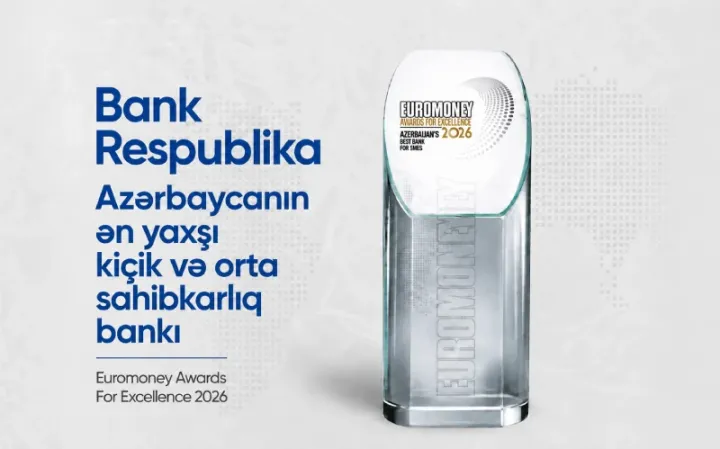 Euromoney nəşri Bank Respublikanı Azərbaycanın ən yaxşı kiçik və orta sahibkarlıq bankı elan etdi