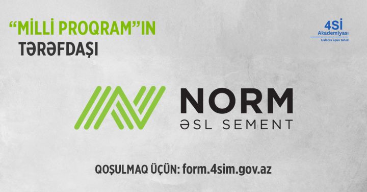 Norm “4Sİ Akademiyası – Milli Proqram”ın yeni mərhələsinin tərəfdaşıdır