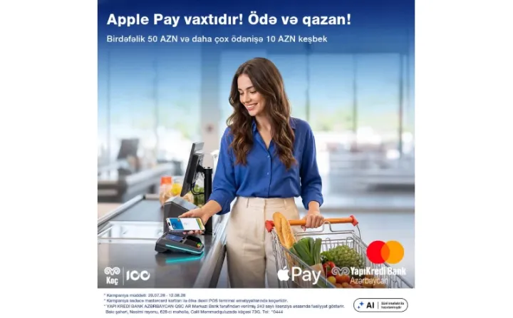 Apple Pay ilə 10 AZN keşbek qazanın!