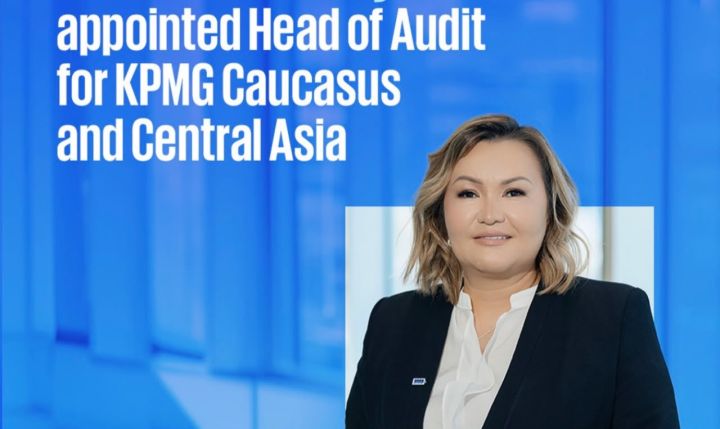 KPMG şirkəti Azərbaycan da daxil olmaqla 6 ölkənin audit rəhbərini təyin etdi