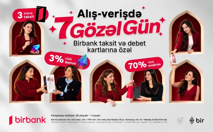 Birbank-dan “7 gözəl gün”: bonuslar və 70%-dək endirim fürsəti ®