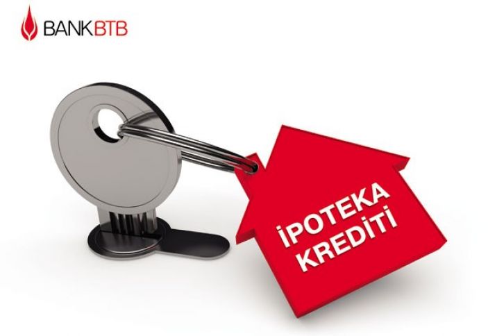 Bank BTB ipoteka kreditləri təklif edir
