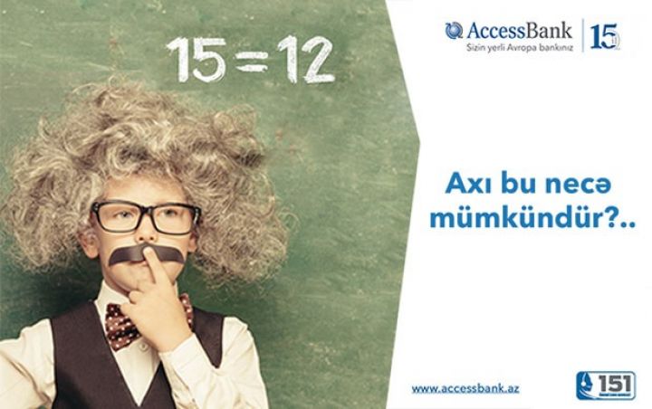 AccessBank isbat elədi, 15=12 mümkündür! ®