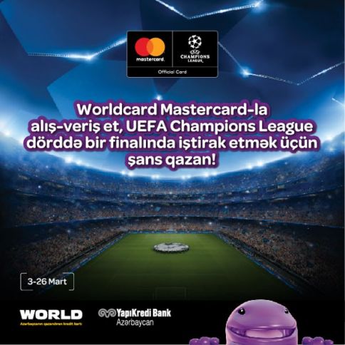 Yapı Kredi Bank Azərbaycan Worldcard və Pulkart müştərilərini Çempionlar Liqasının ¼ finalına göndərir.