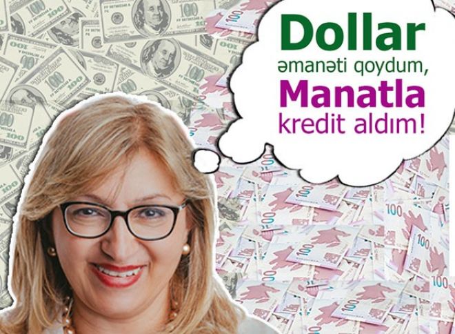 Dollar əmanəti girovu ilə, sərfəli manat krediti!