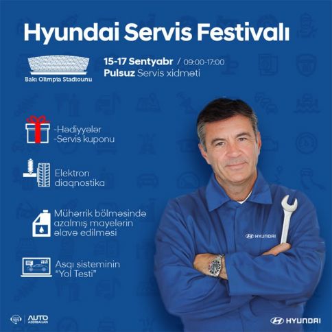 Bakıda 4-cü Hyundai Servis festivalı başlayır