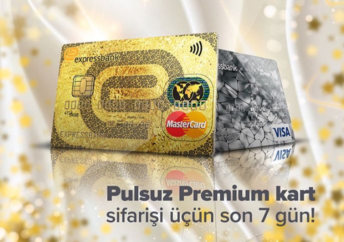 Pulsuz Premium kart sifarişi üçün son 7 gün!
