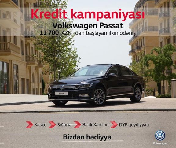 Volkswagen Passat üçün “Kredit Kampaniyası” - MİNİMAL İLKİN ÖDƏNİŞ