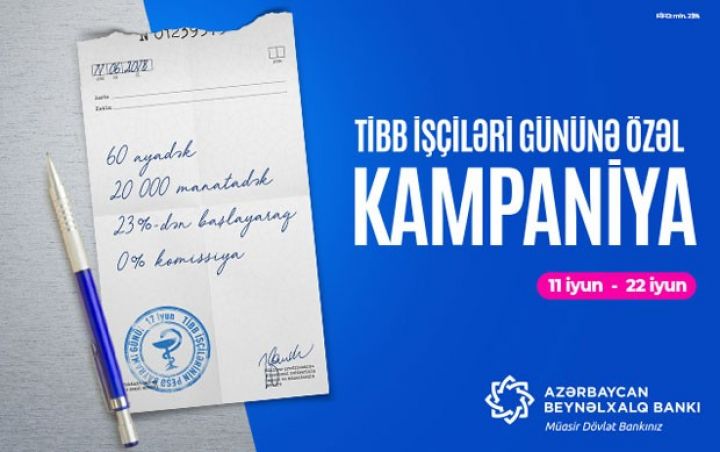 Tibb işçilərinə  özəl kredit kampaniyası!