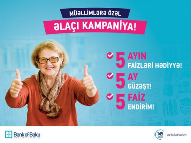 Bank of Baku-dan müəllimlərə özəl “ƏLAÇI” kampaniya!