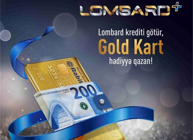 Rabitəbank-dan Lombard krediti al – Gold Kart qazan!