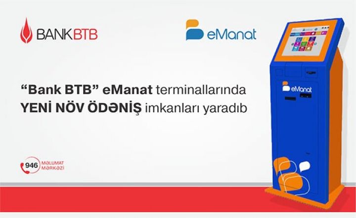 “Bank BTB” "eManat-"larda yeni növ ödəniş imkanları yaradıb