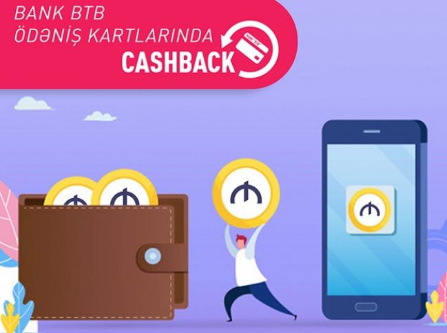 "Bank BTB" ödəniş kartlarında “Cashback” funksiyasınn tətbiqinə başlayıb