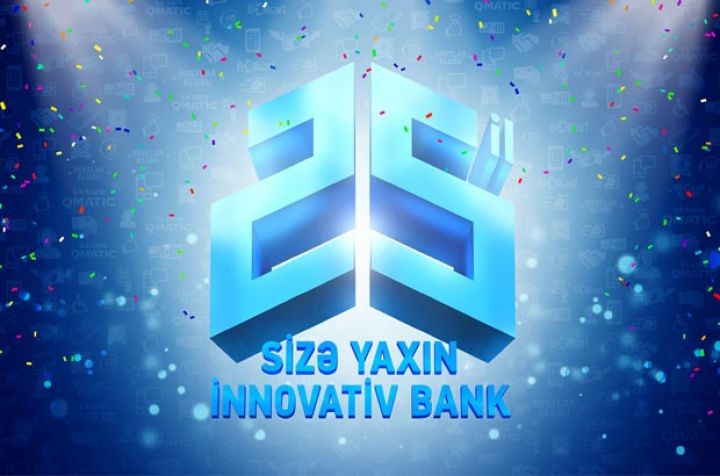 25 il sizə yaxın innovativ bank