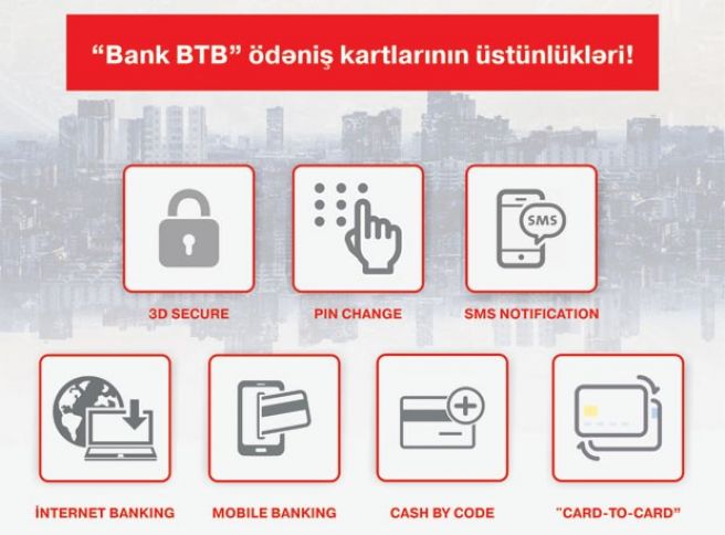 “Bank BTB”nin ödəniş kartlarının üstünlükləri!